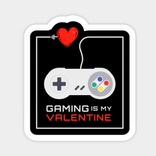 Gaming Is My Valentine Sticker